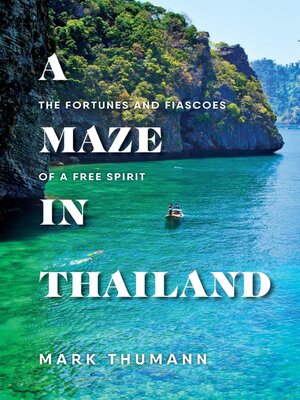 cover image of A Maze in Thailand